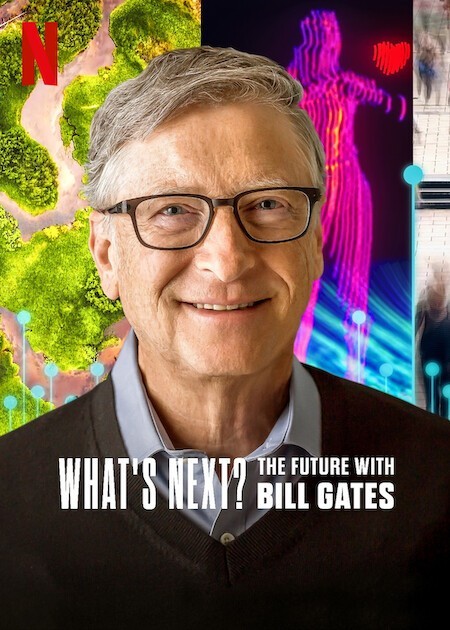 Điều gì kế tiếp? Tương lai với Bill Gates